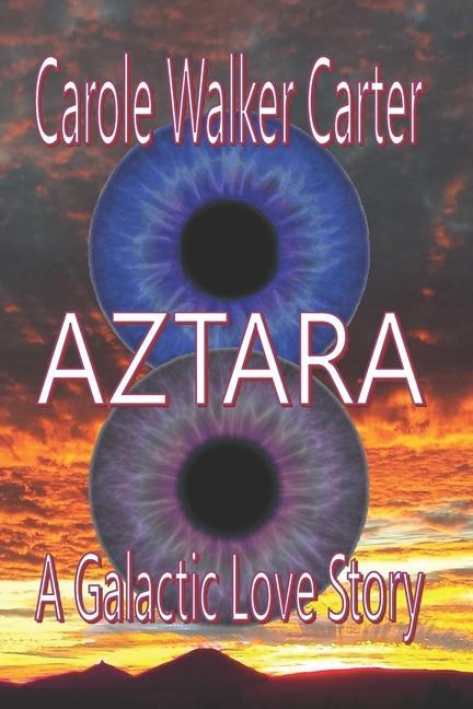 Aztara: A Galactic Love Story