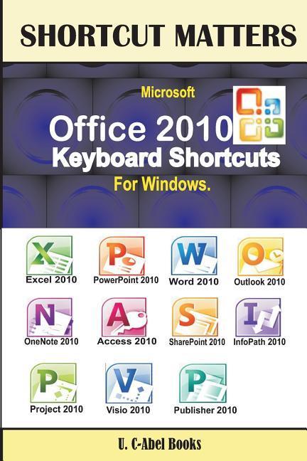 Microsoft Office 2010 Keyboard Shortcuts For Windows