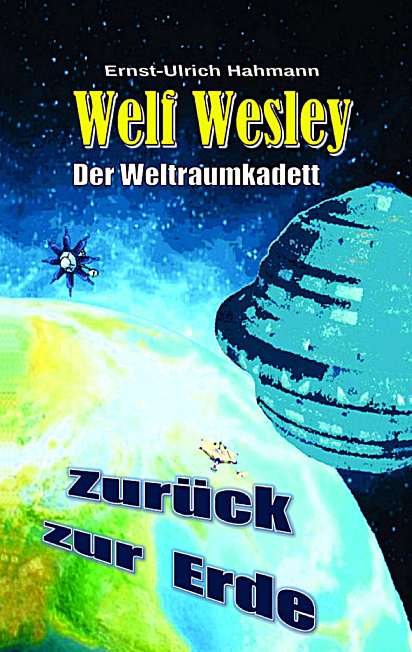 Welf Wesley - Der Weltraumkadett