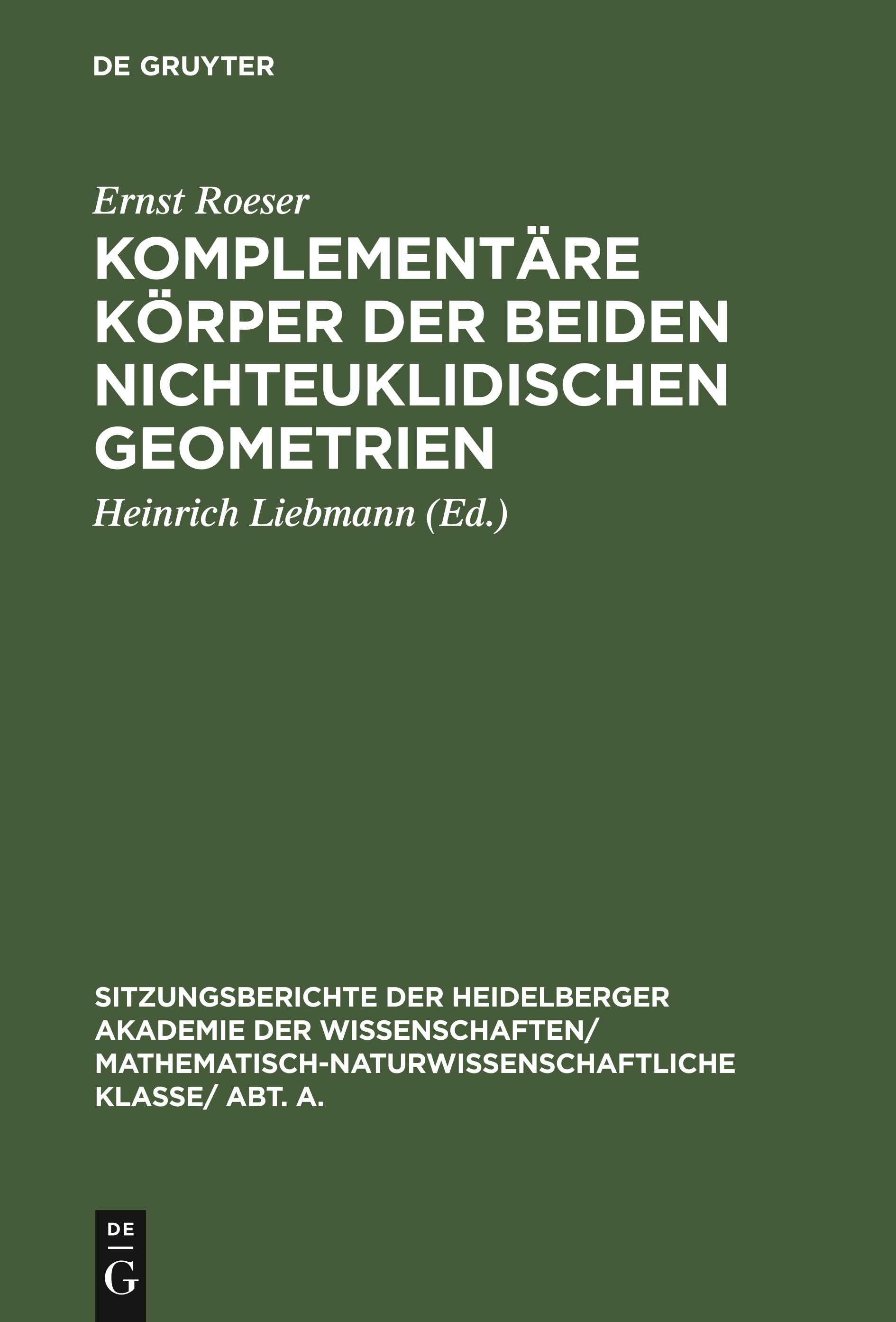 Komplementäre Körper der beiden nichteuklidischen Geometrien