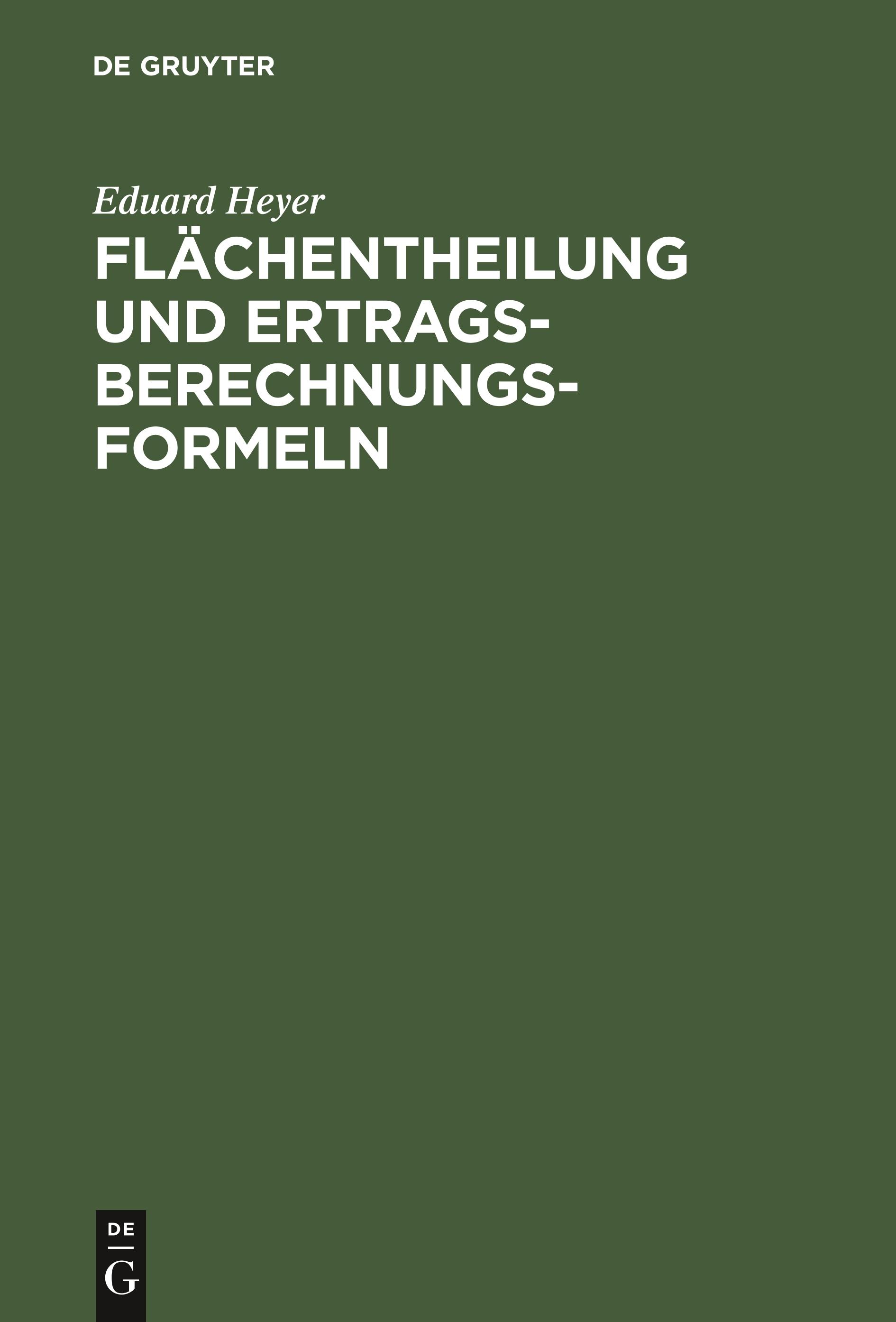 Flächentheilung und Ertragsberechnungs-Formeln