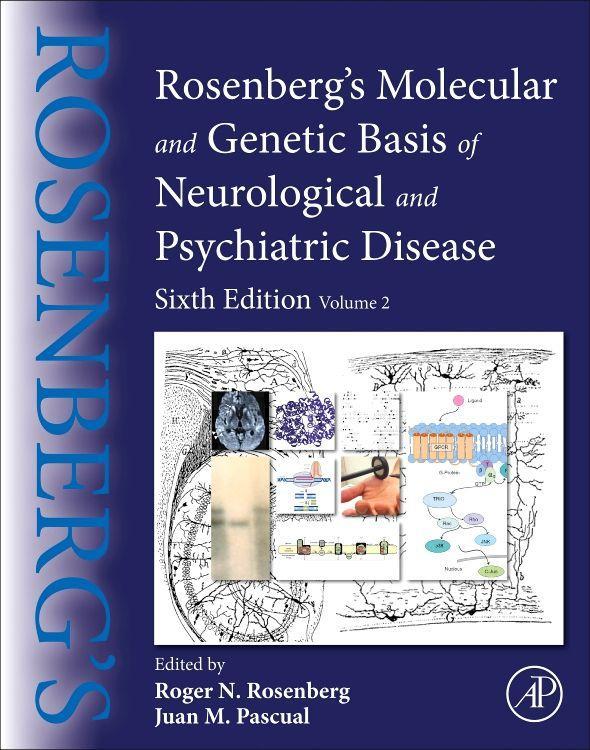 Rosenberg's Molecular and Genetic Basis of Neurological and Psychiatric Disease