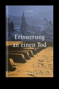 Erinnerungen an einen Tod