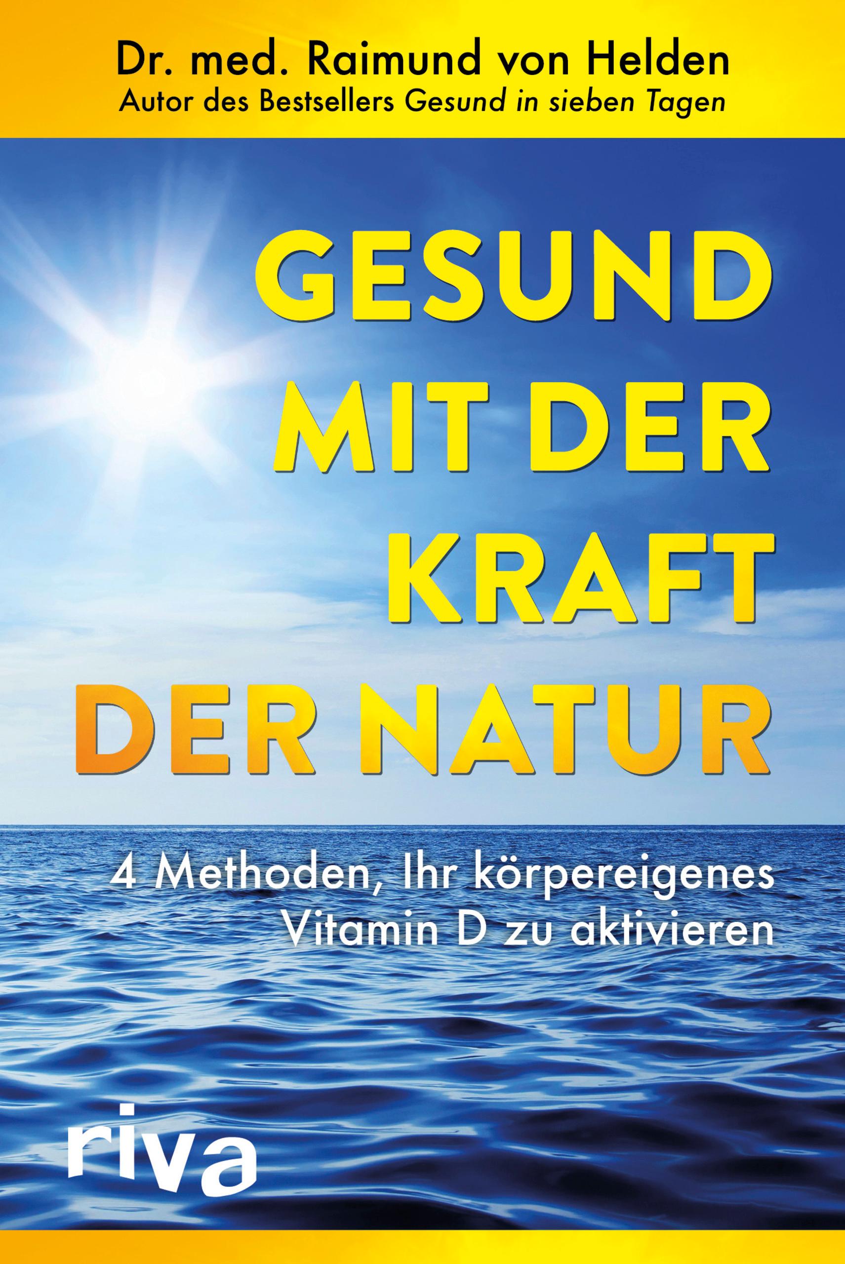 Gesund mit der Kraft der Natur