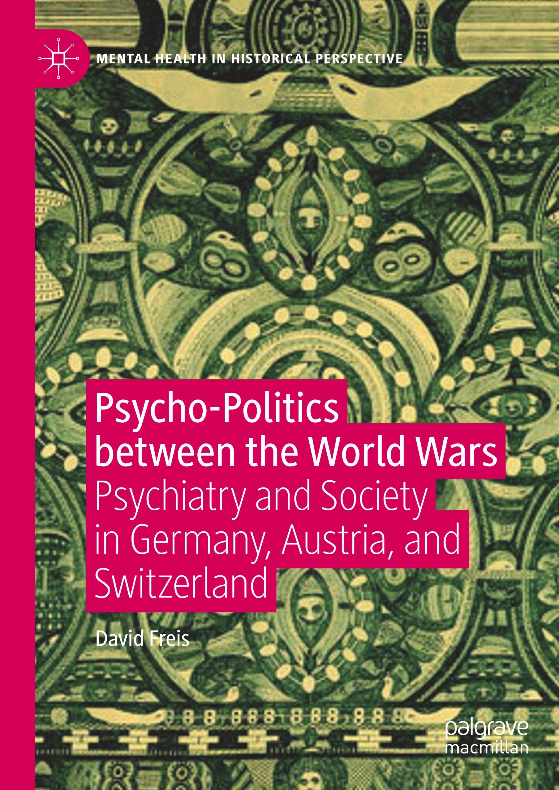 Psycho-Politics between the World Wars