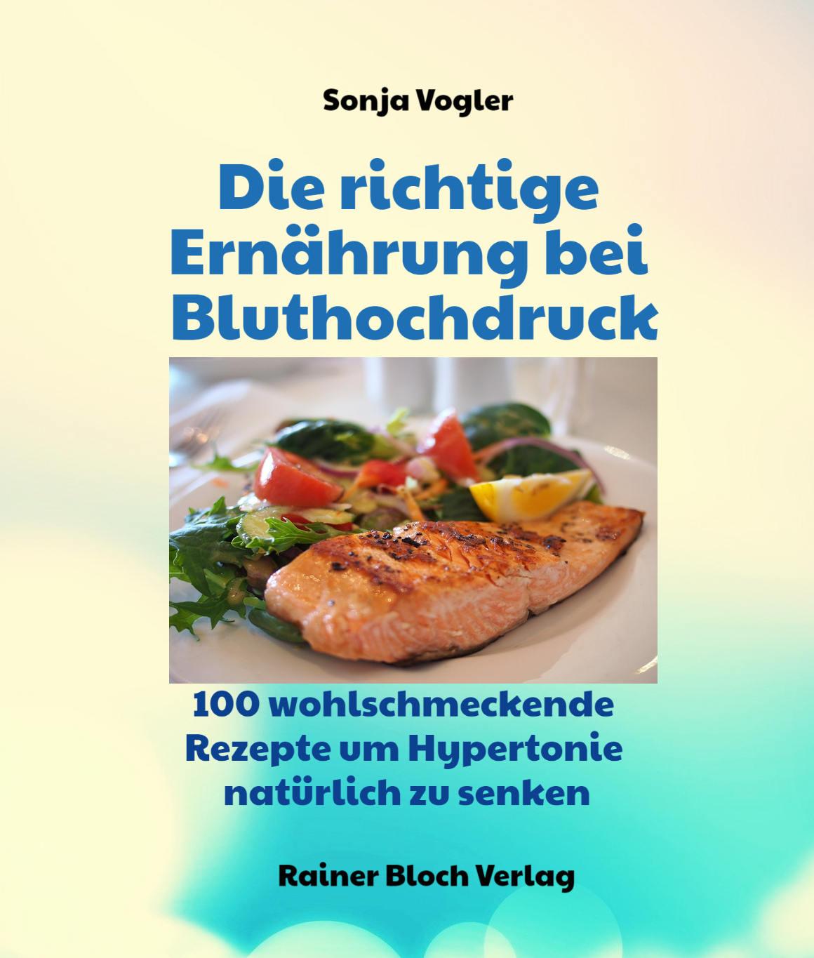 Die richtige Ernährung bei Bluthochdruck