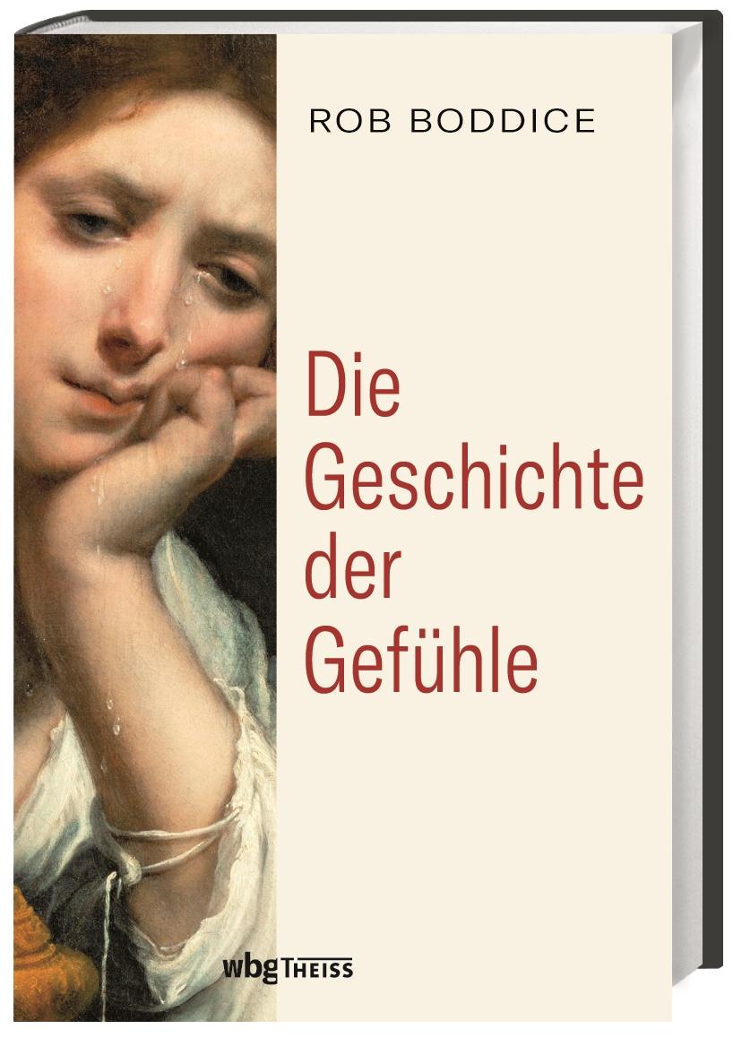 Die Geschichte der Gefühle