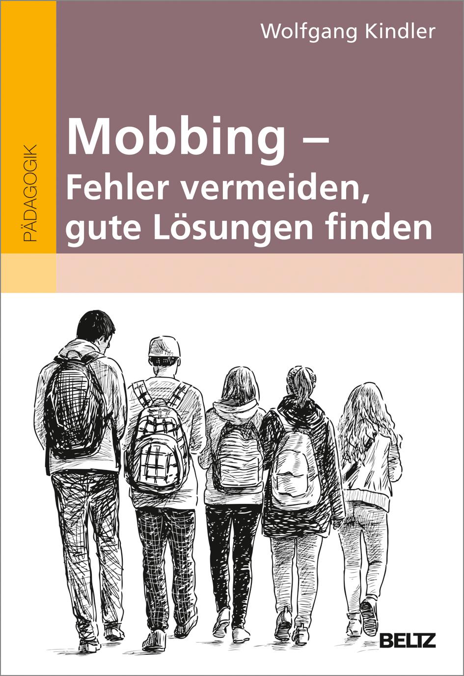 Mobbing - Fehler vermeiden, gute Lösungen finden