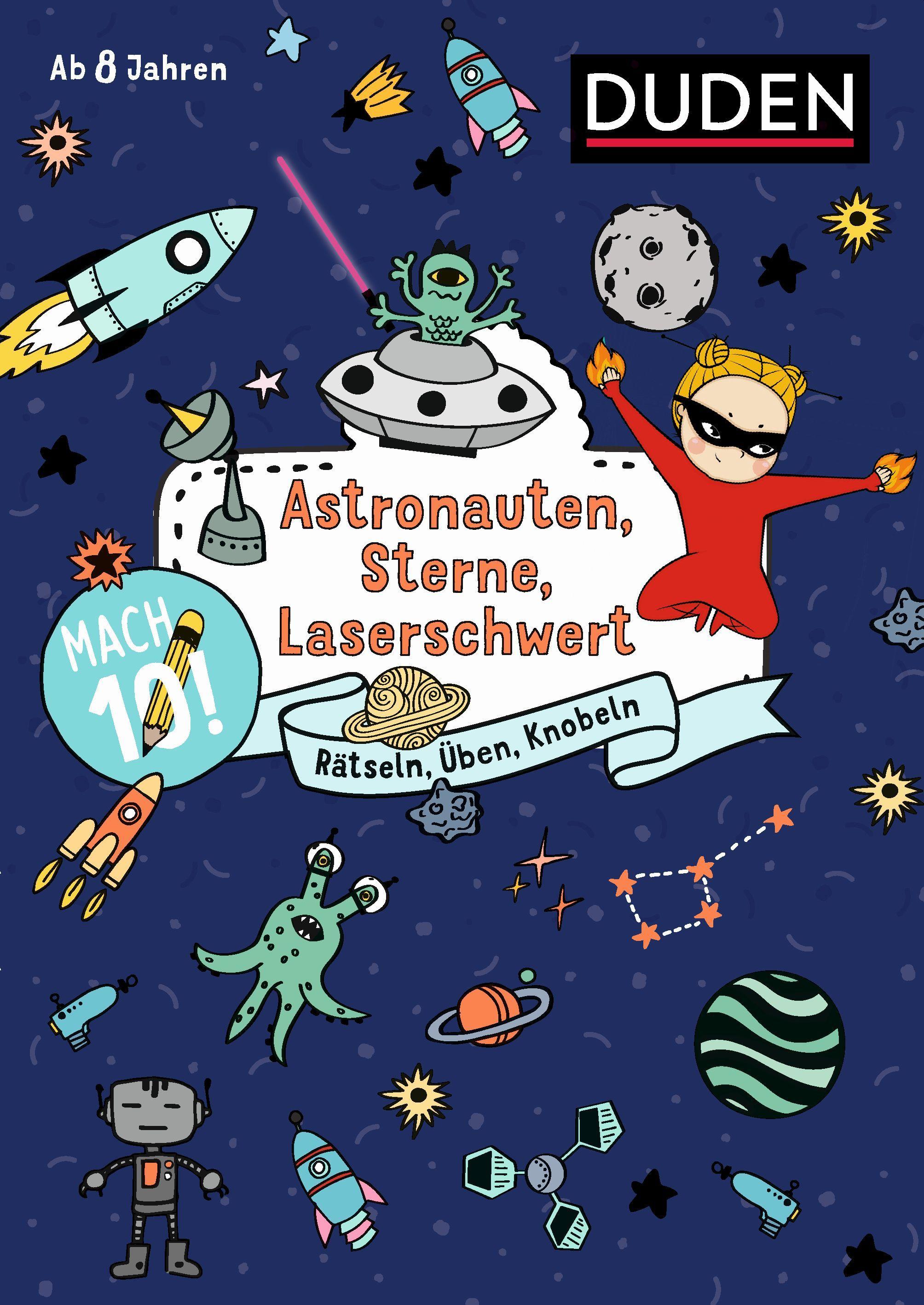 Mach 10! Astronauten, Sterne, Laserschwert - Ab 8 Jahren