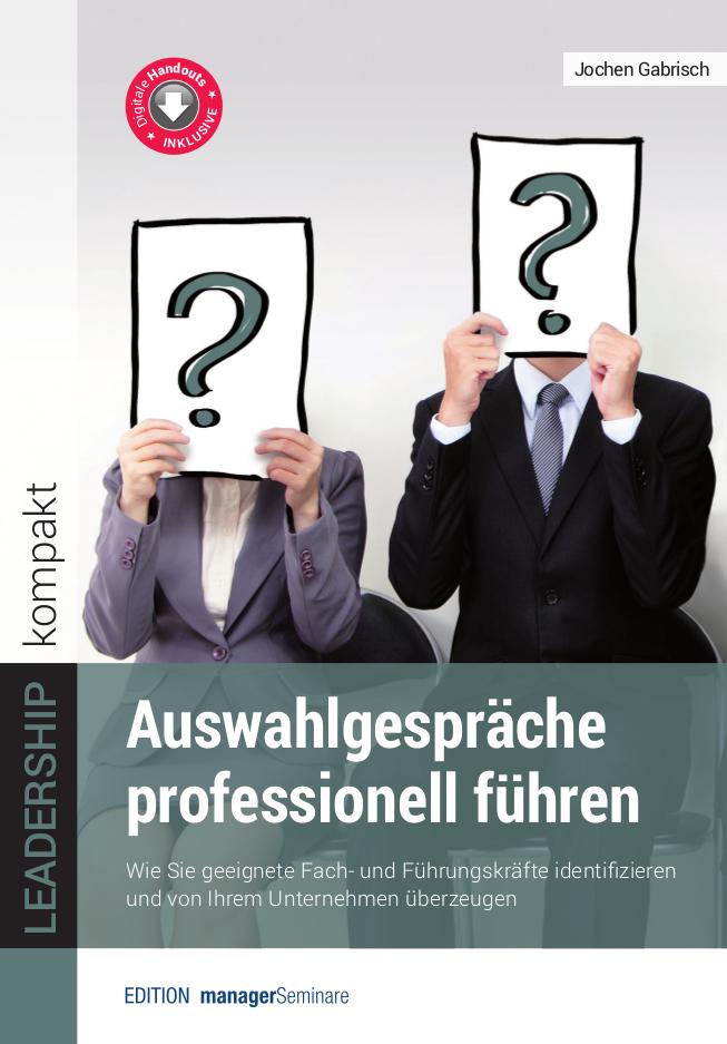 Auswahlgespräche professionell führen