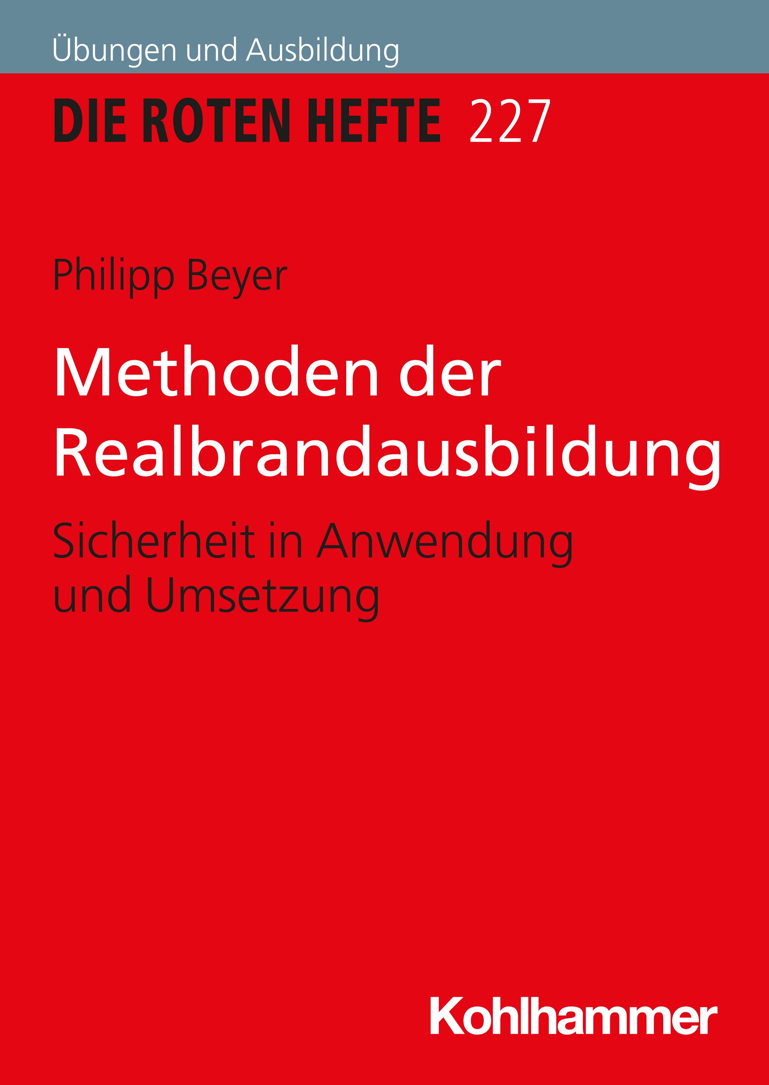 Methoden der Realbrandausbildung