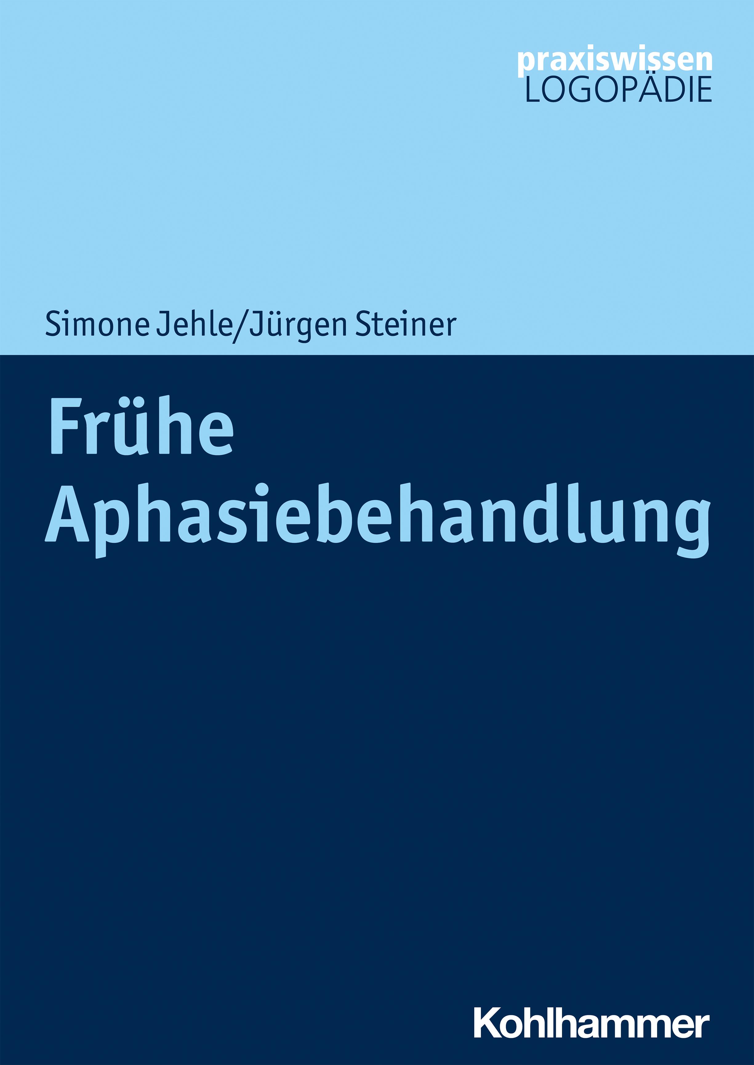 Frühe Aphasiebehandlung