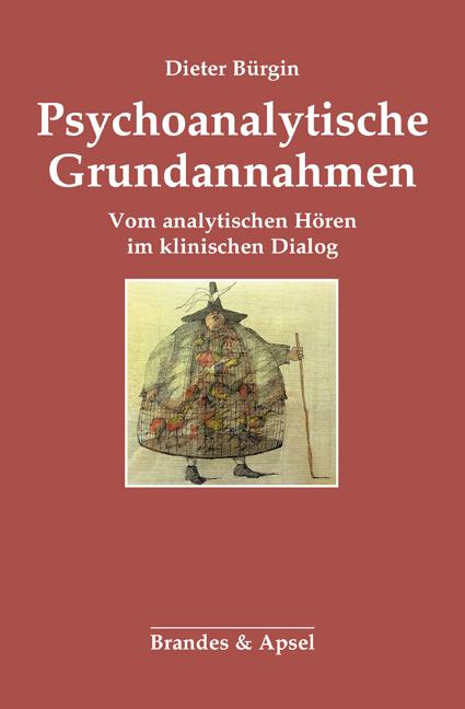 Psychoanalytische Grundannahmen