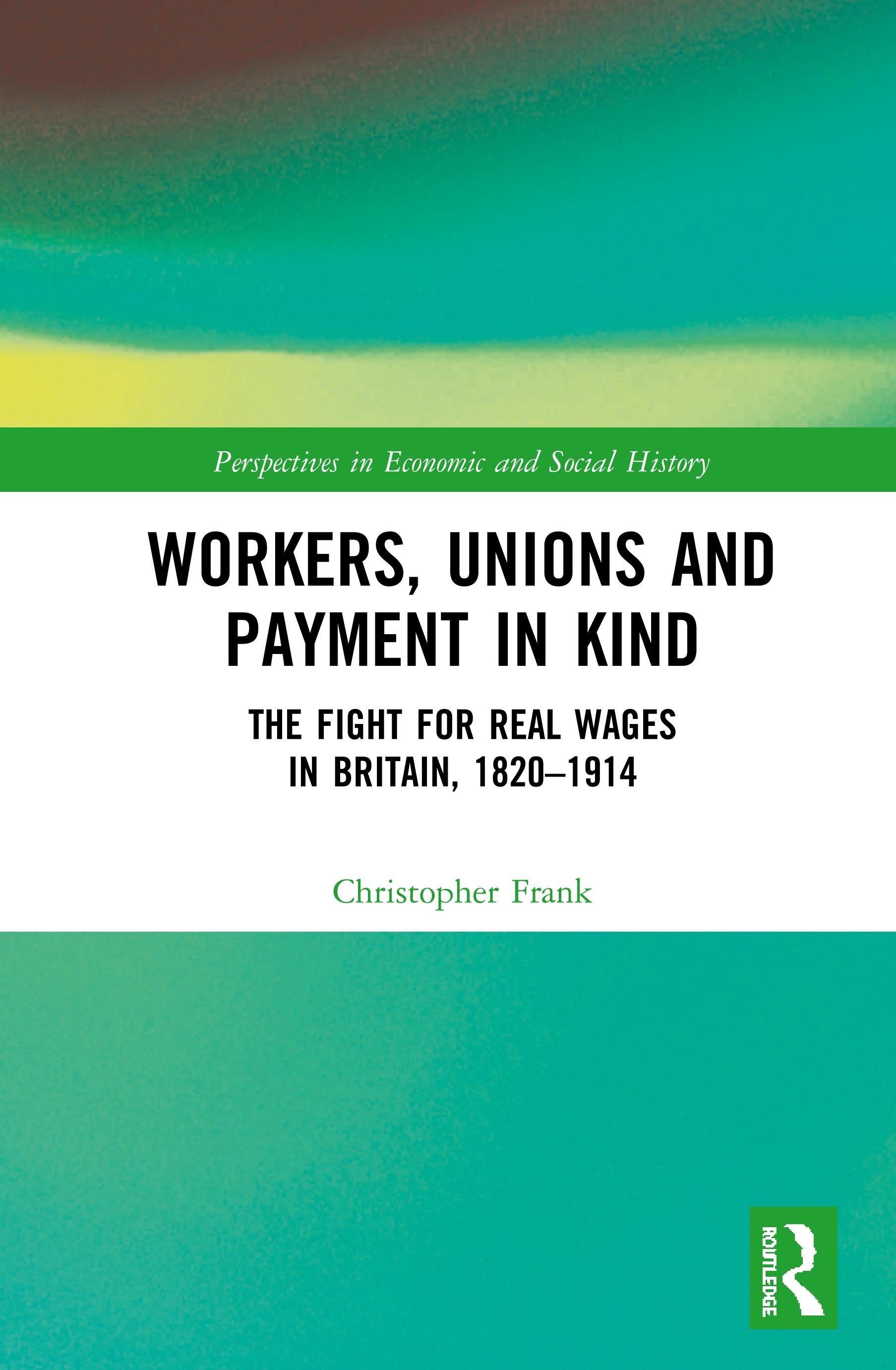 Workers, Unions and Payment in Kind