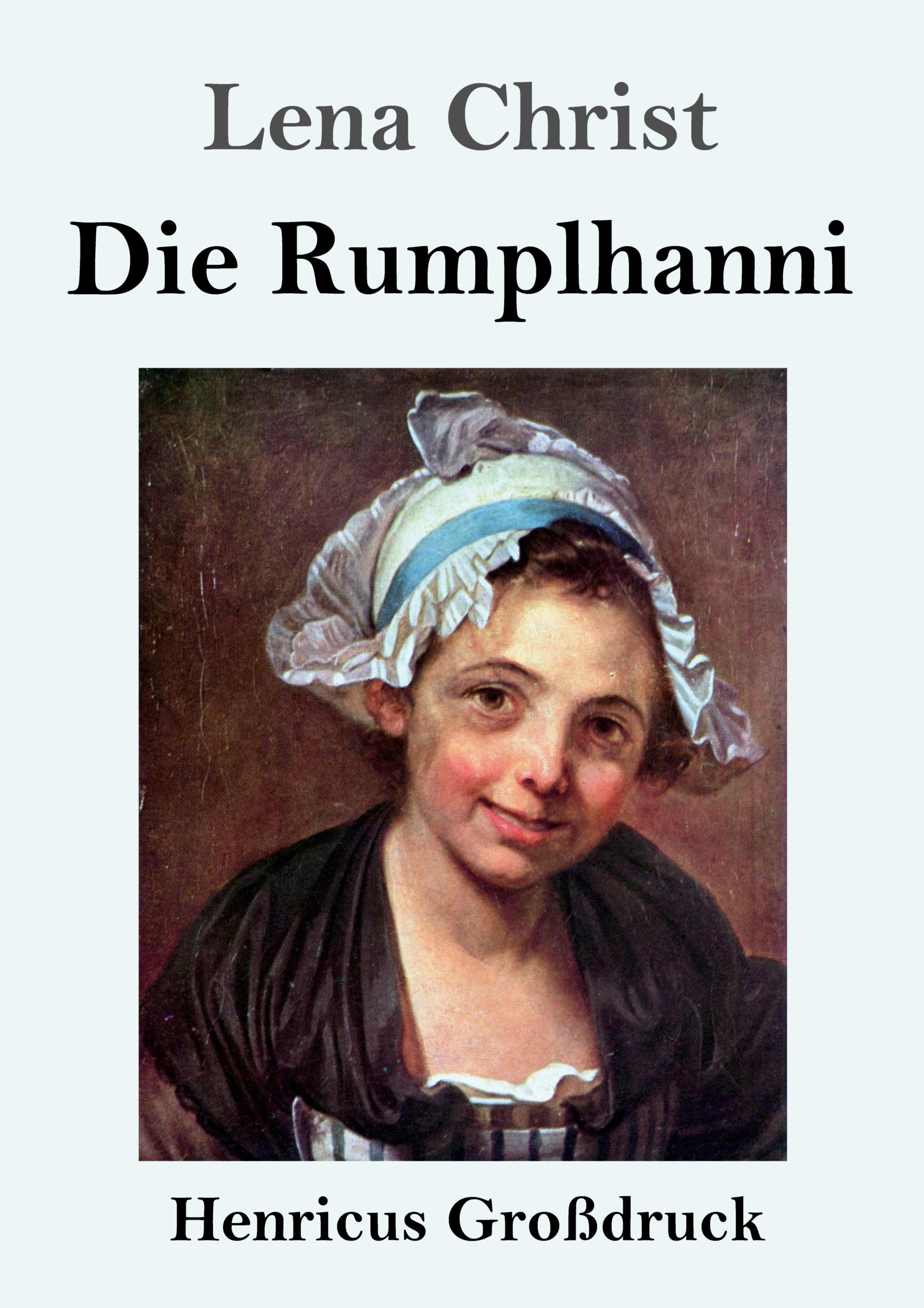 Die Rumplhanni (Großdruck)