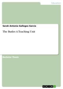 The Butler. A Teaching Unit