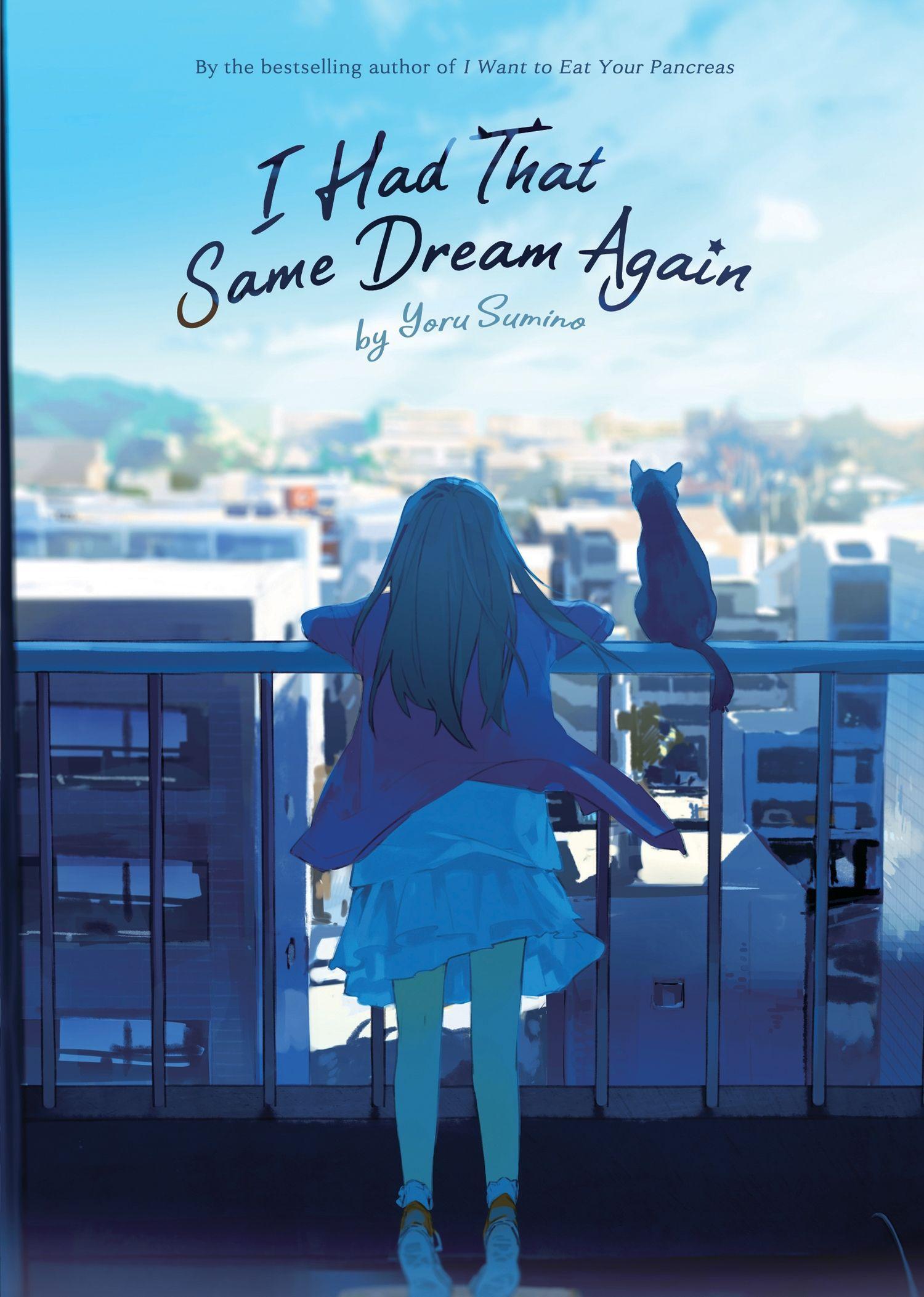 I Had That Same Dream Again (Light Novel)