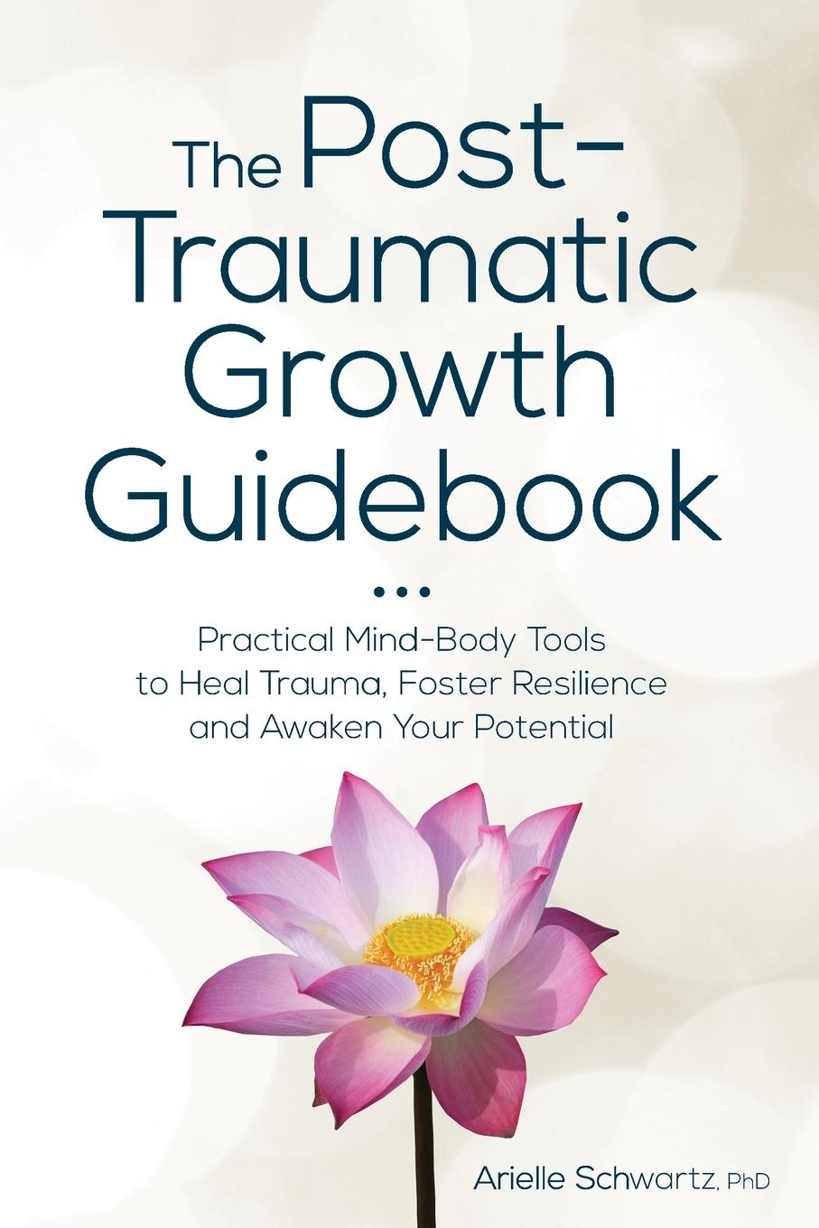 Post-Traumatic Growth Guidebook