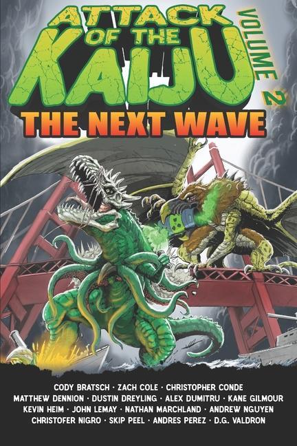 Attack of the Kaiju Volume 2: The Next Wave