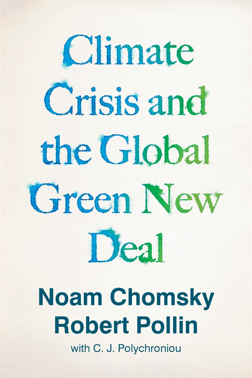 The Climate Crisis and the Global Green New Deal