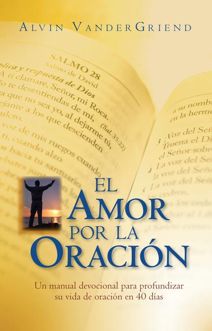 El Amor Por La Oracion