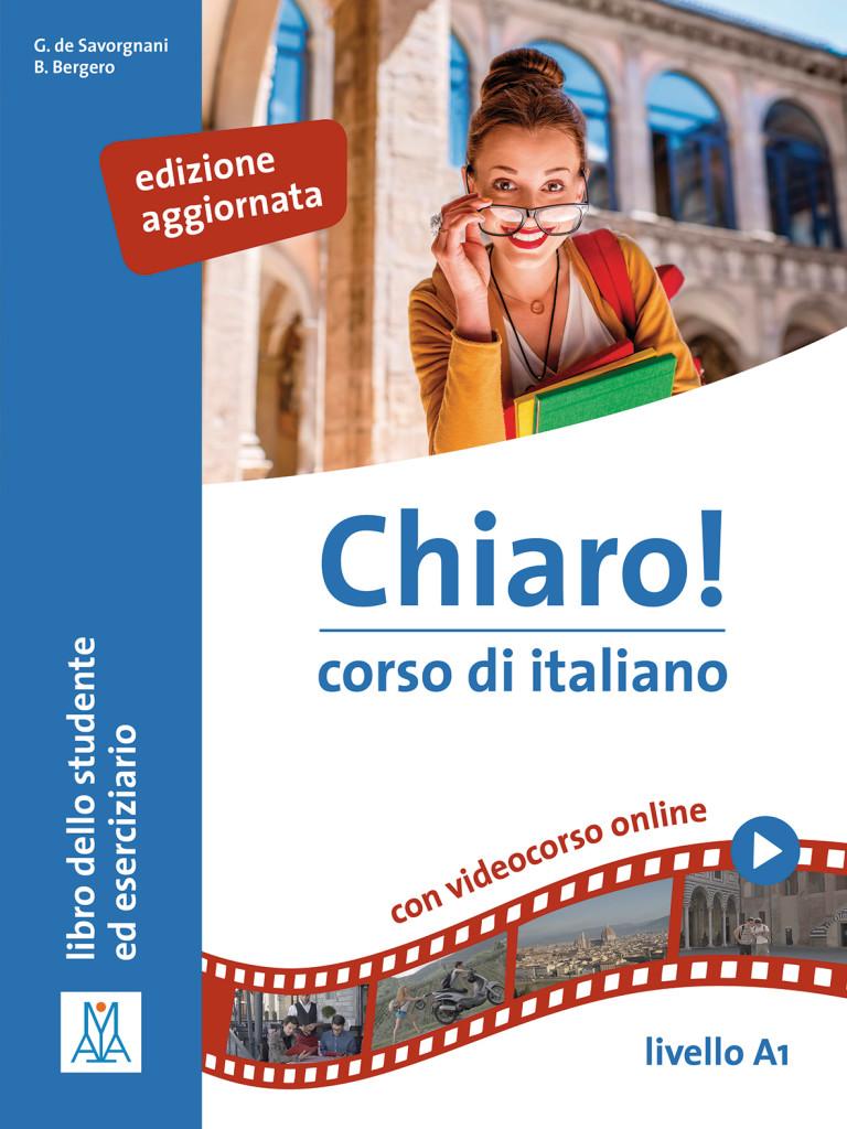 Chiaro! A1. Einsprachige Ausgabe. Kurs- und Arbeitsbuch mit Beiheft