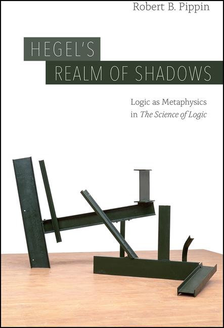 Hegel's Realm of Shadows