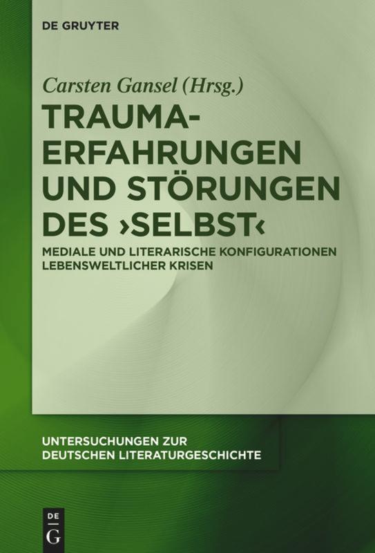 Trauma-Erfahrungen und Störungen des ¿Selbst¿