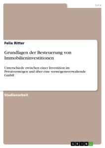 Grundlagen der Besteuerung von Immobilieninvestitionen