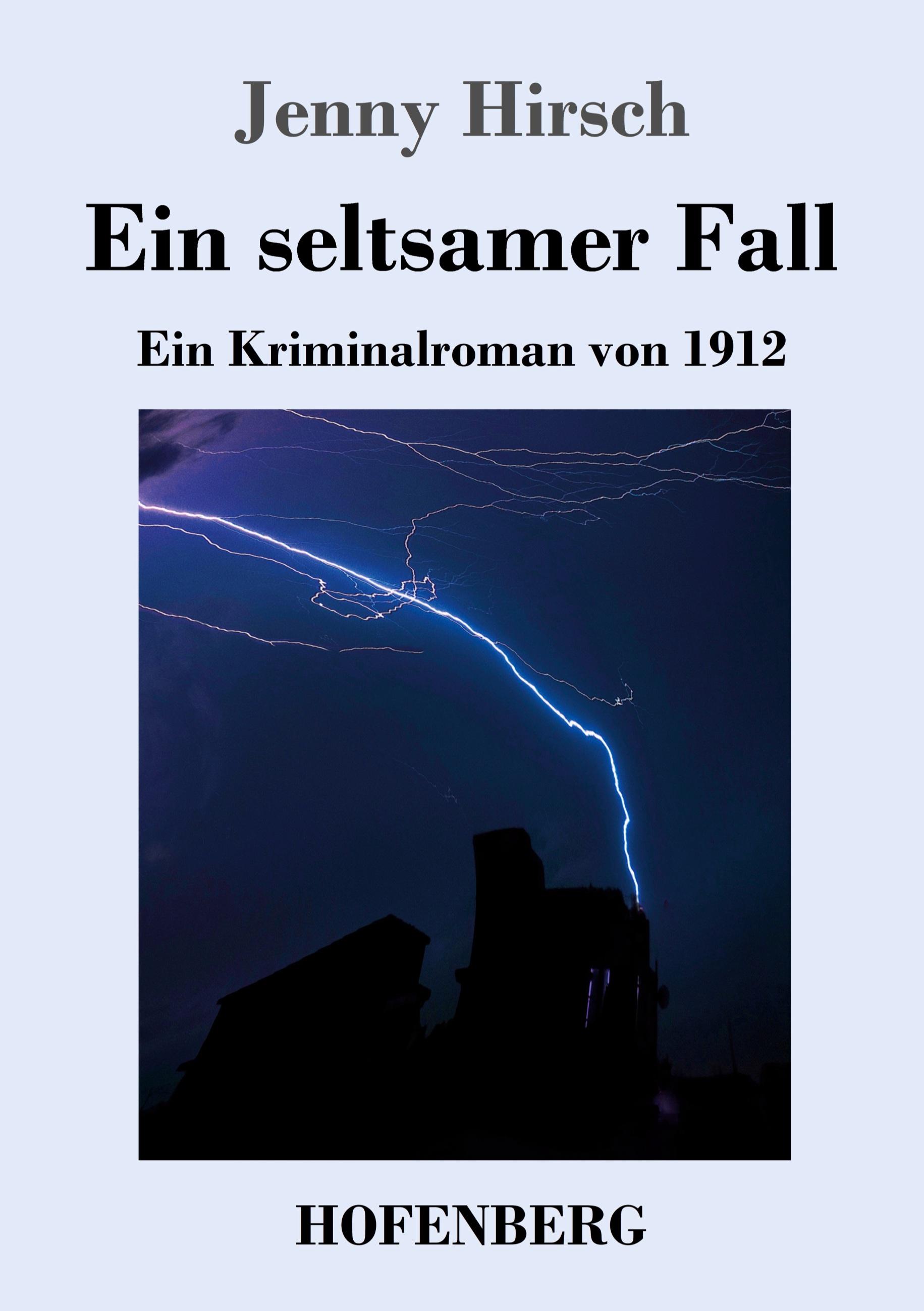 Ein seltsamer Fall