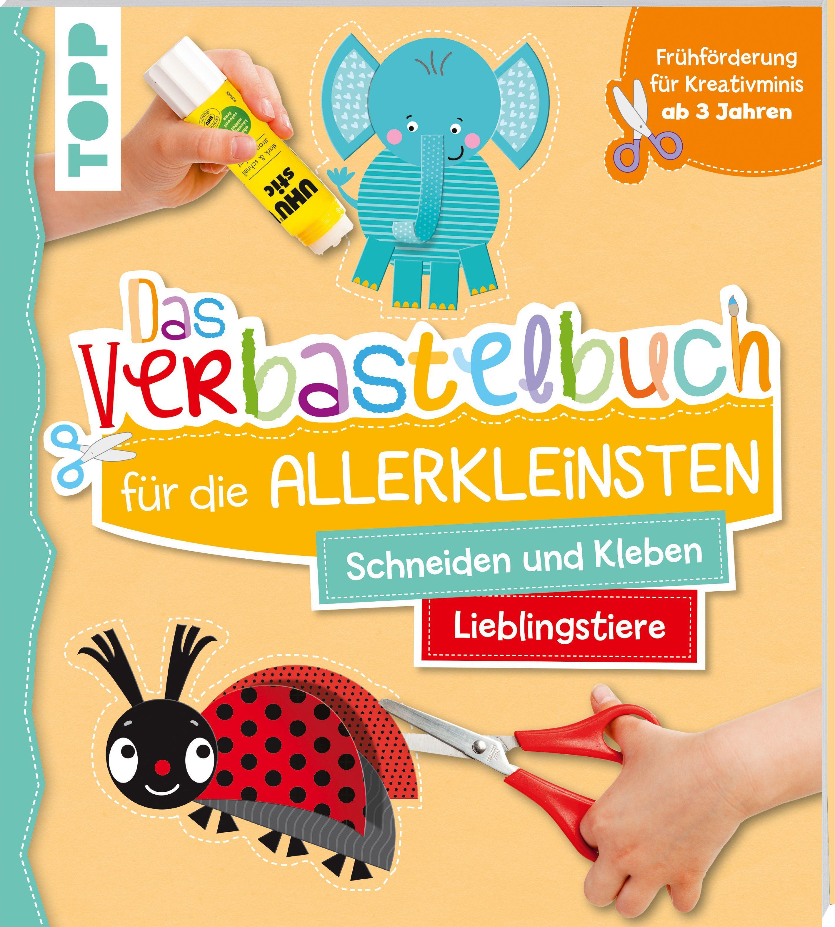 Das Verbastelbuch für die Allerkleinsten Schneiden und Kleben. Meine Lieblingstiere