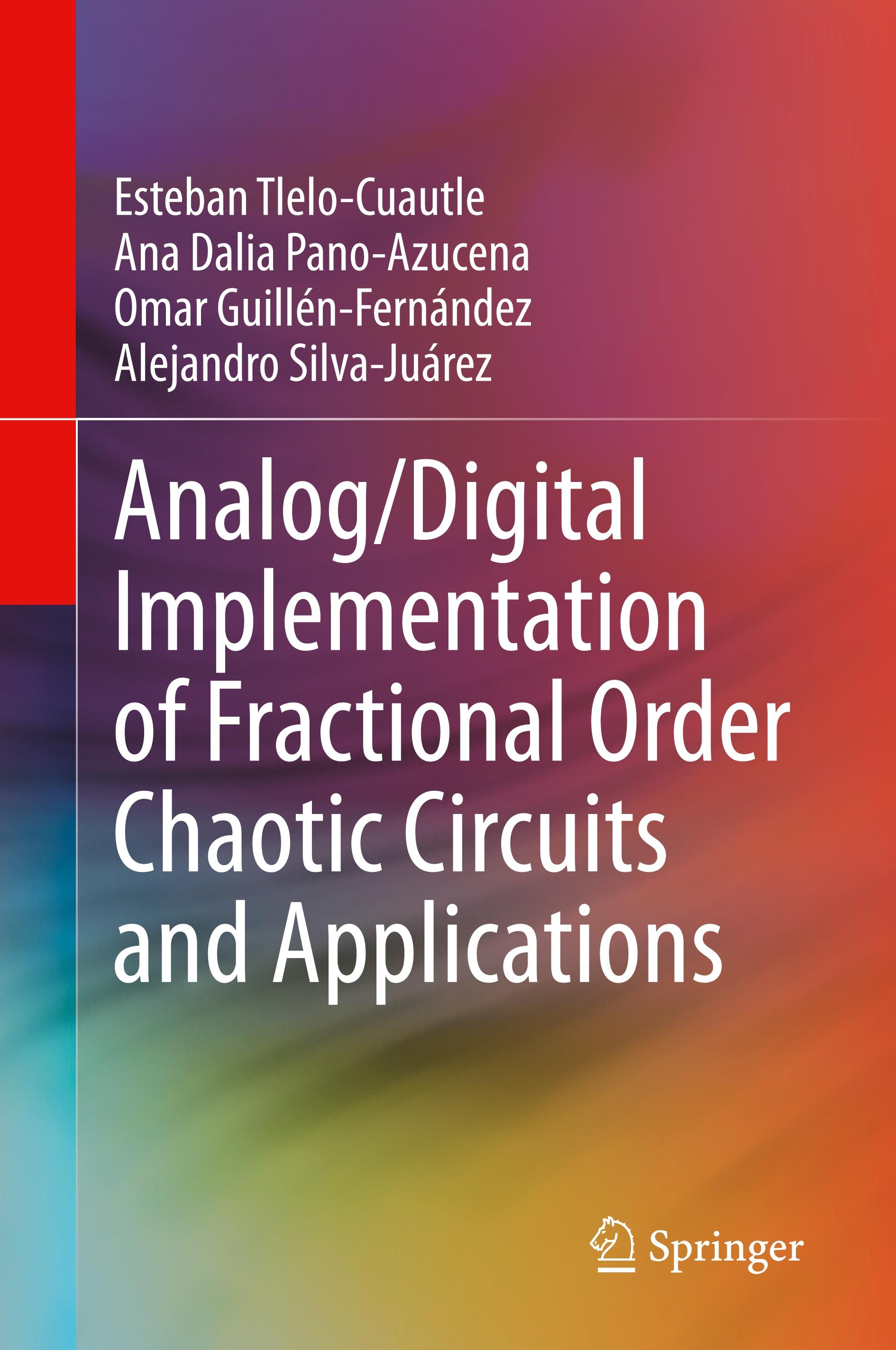 Analog/Digital Implementation of Fractional Order Chaotic Circuits and Applications