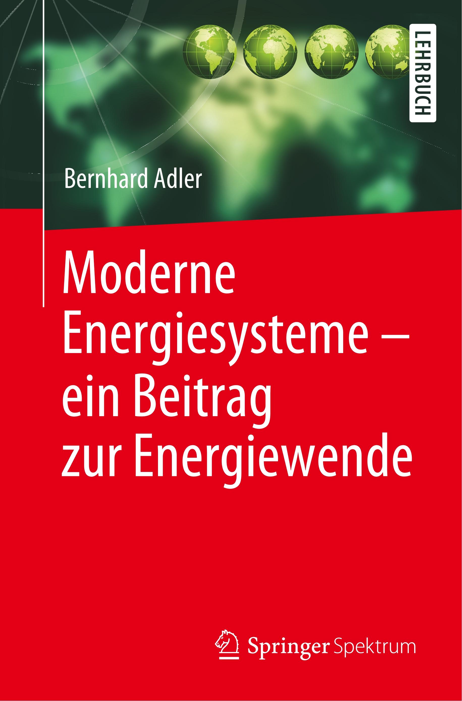 Moderne Energiesysteme ¿ ein Beitrag zur Energiewende