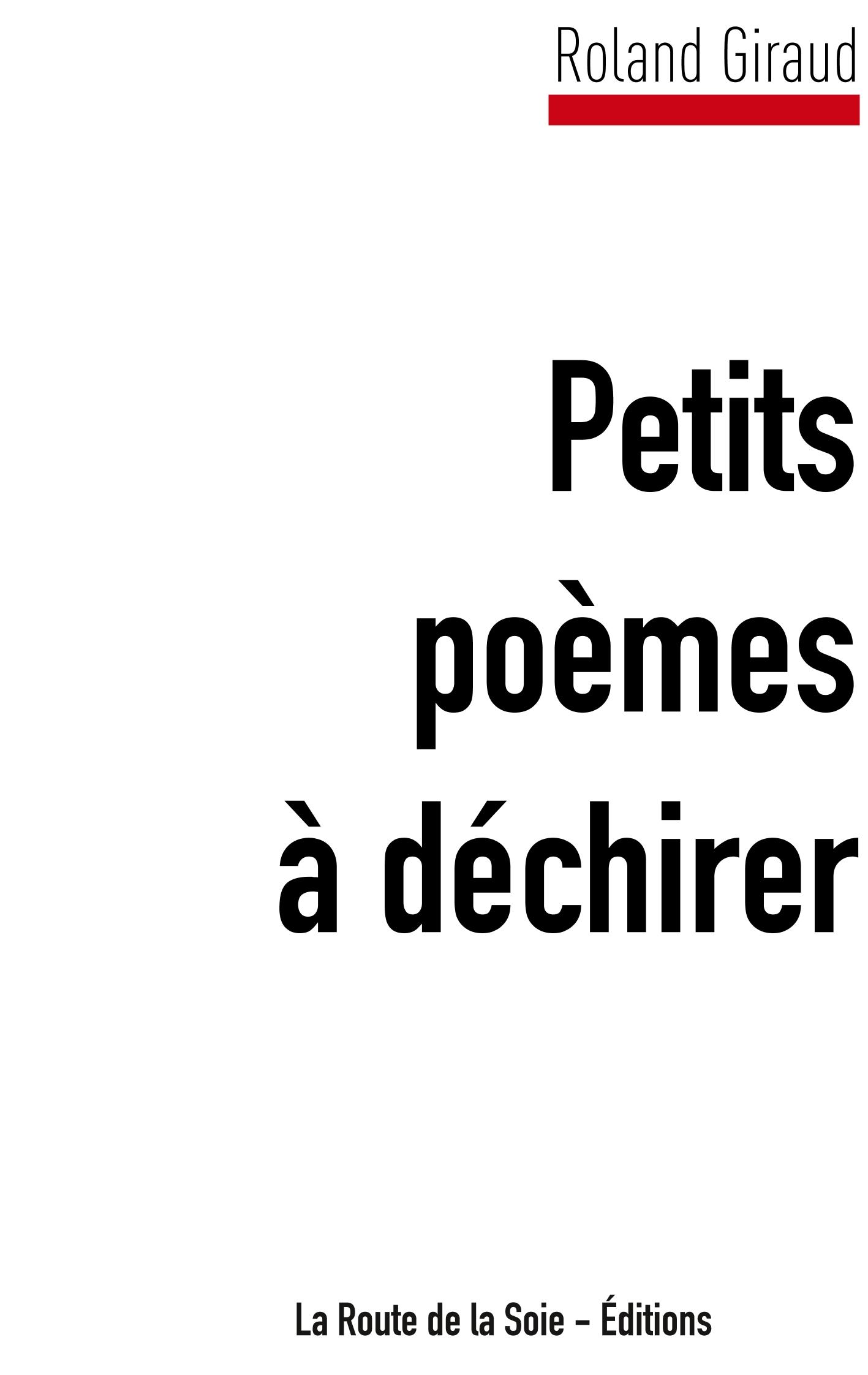 Petits poèmes à déchirer