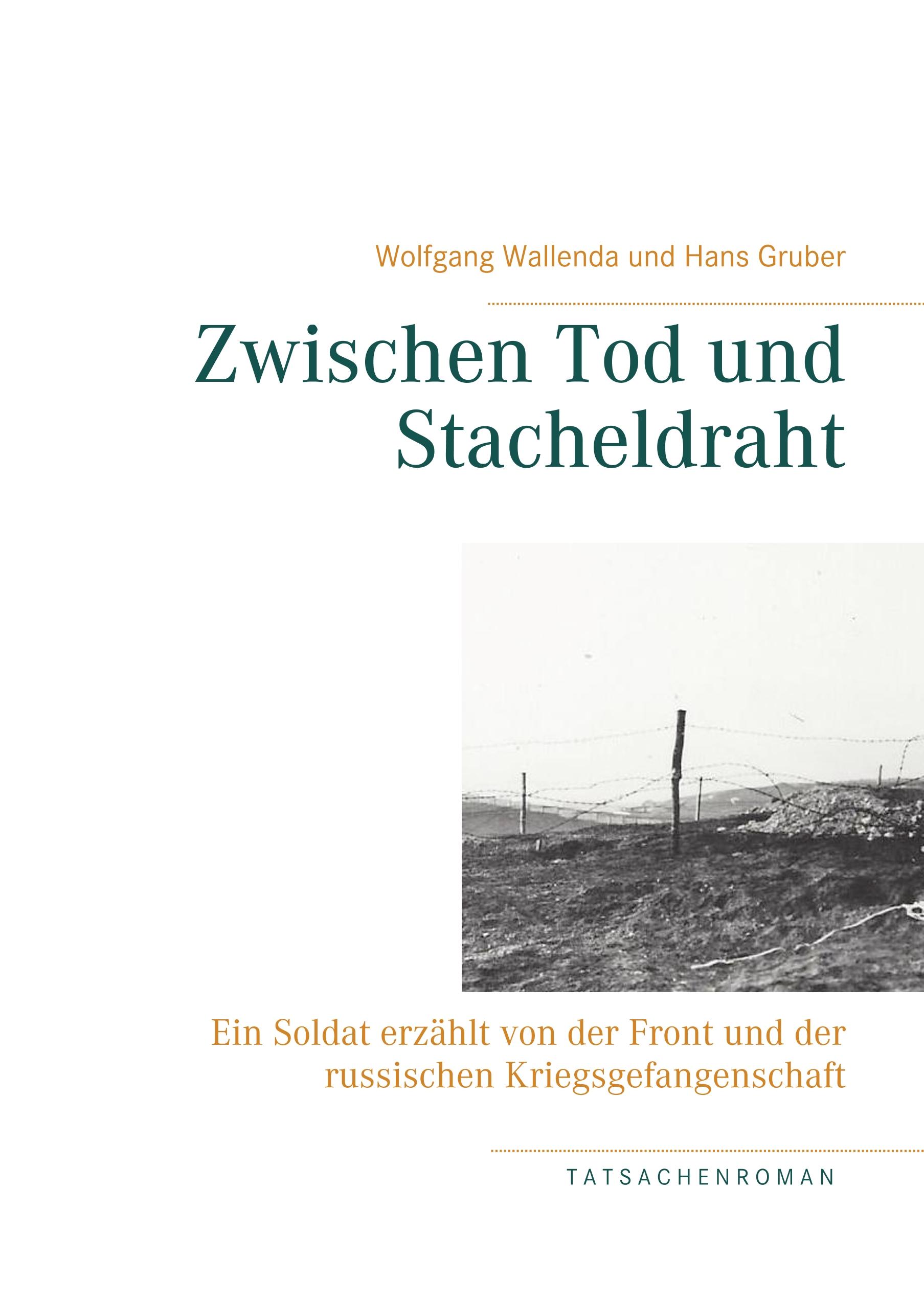 Zwischen Tod und Stacheldraht