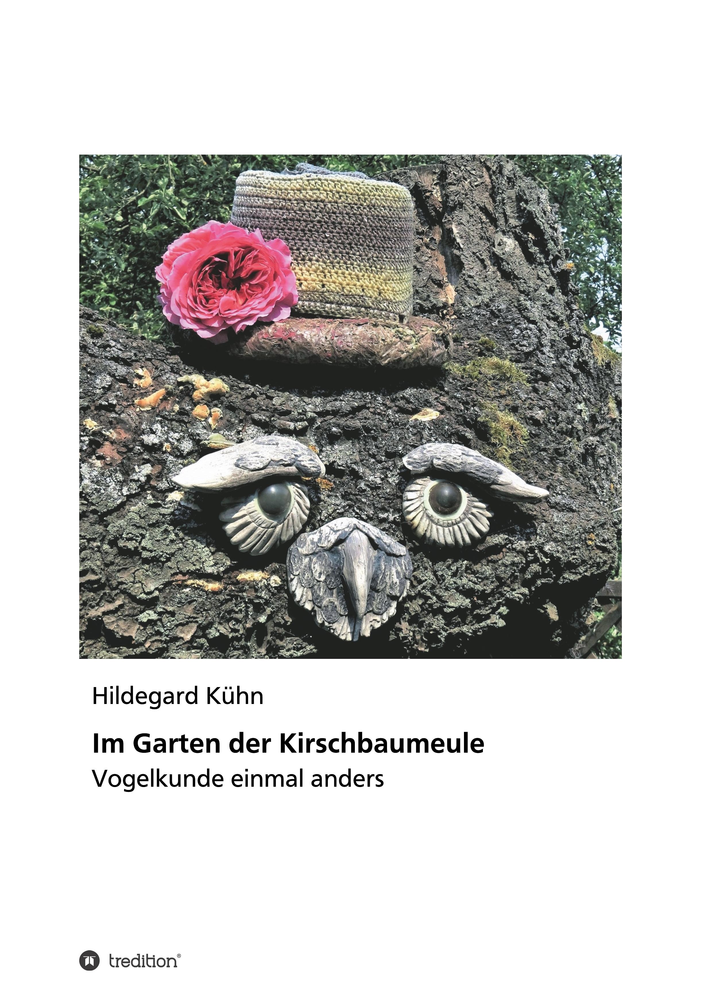 Im Garten der Kirschbaumeule - Vogelkunde einmal anders