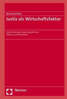 Justiz als Wirtschaftsfaktor