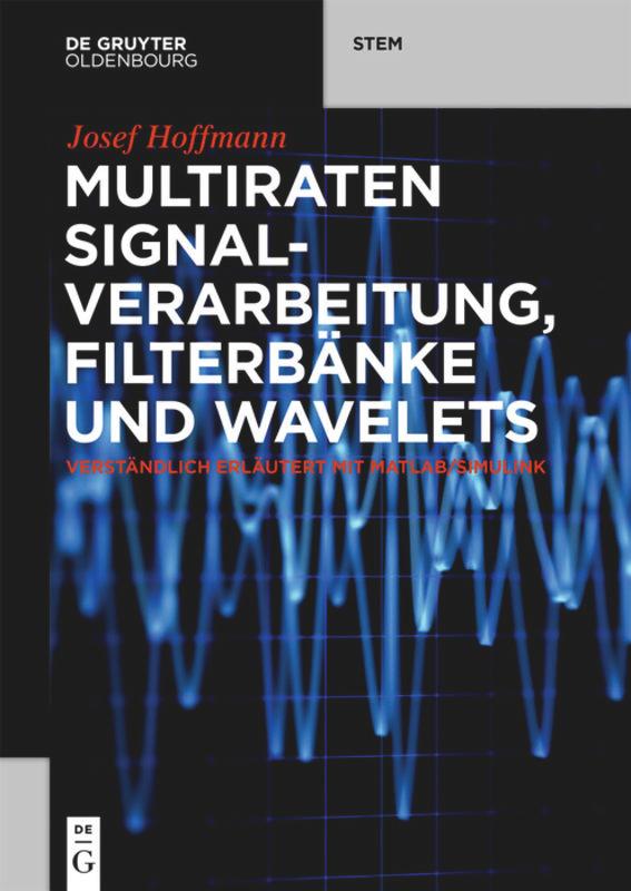 Multiraten Signalverarbeitung, Filterbänke und Wavelets