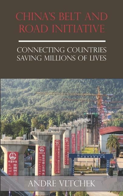 China's Belt and Road Initiative: Connecting Countries Saving Millions of Lives