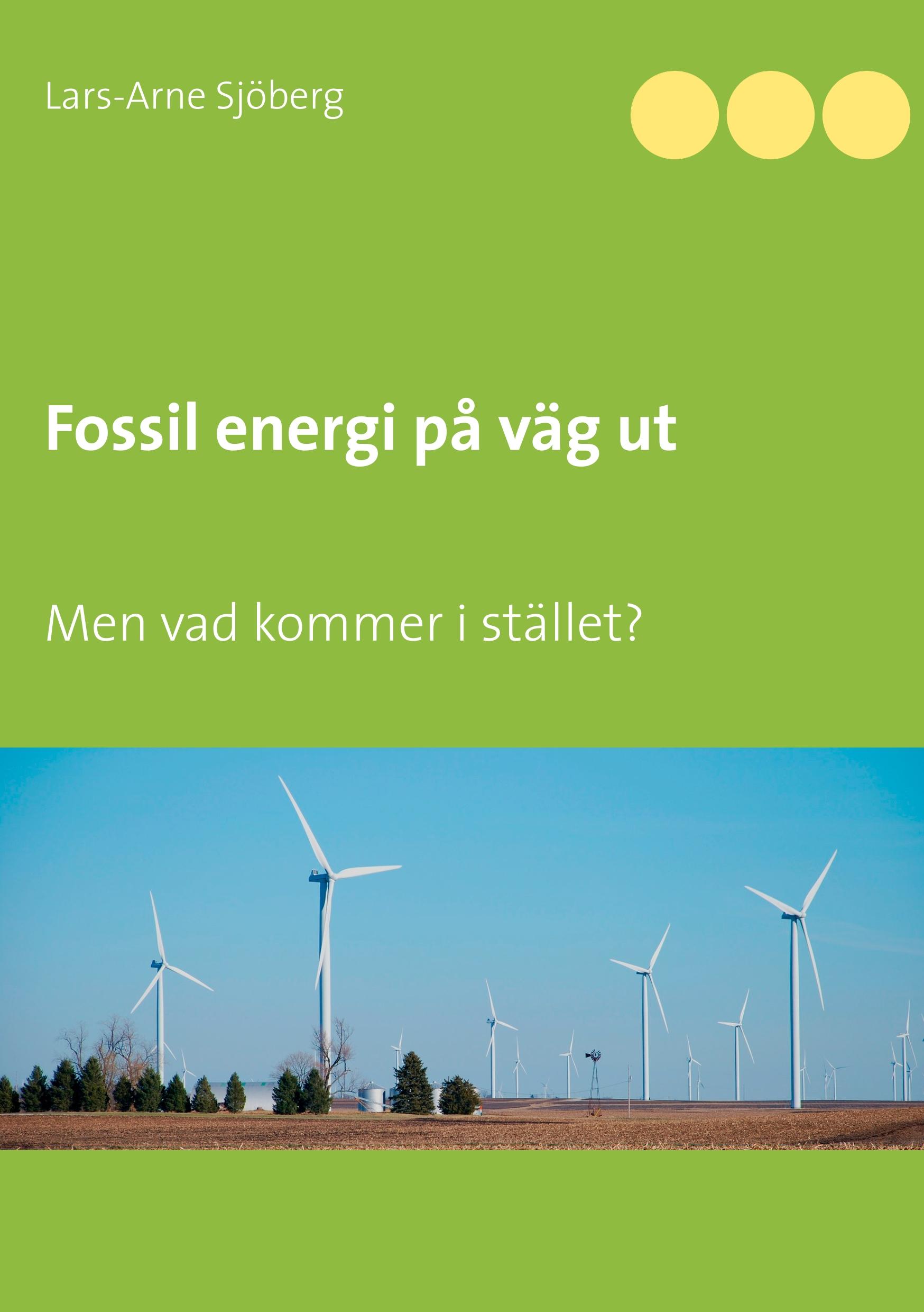 Fossil energi på väg ut