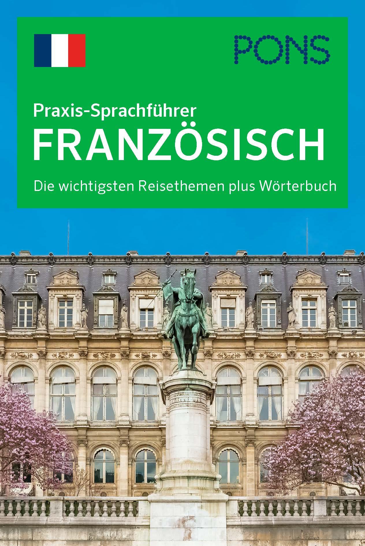 PONS Praxis-Sprachführer Französisch