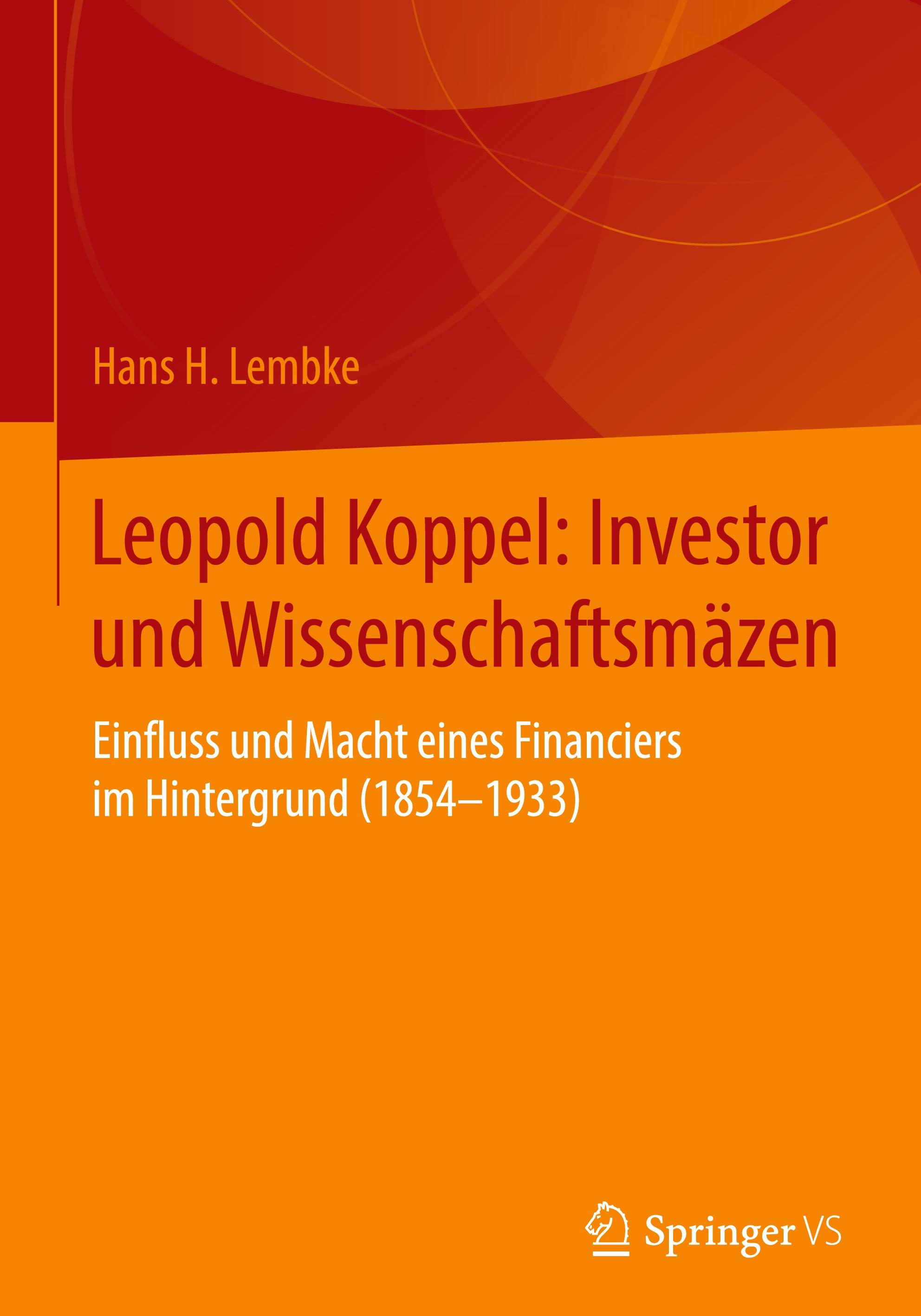 Leopold Koppel: Investor und Wissenschaftsmäzen