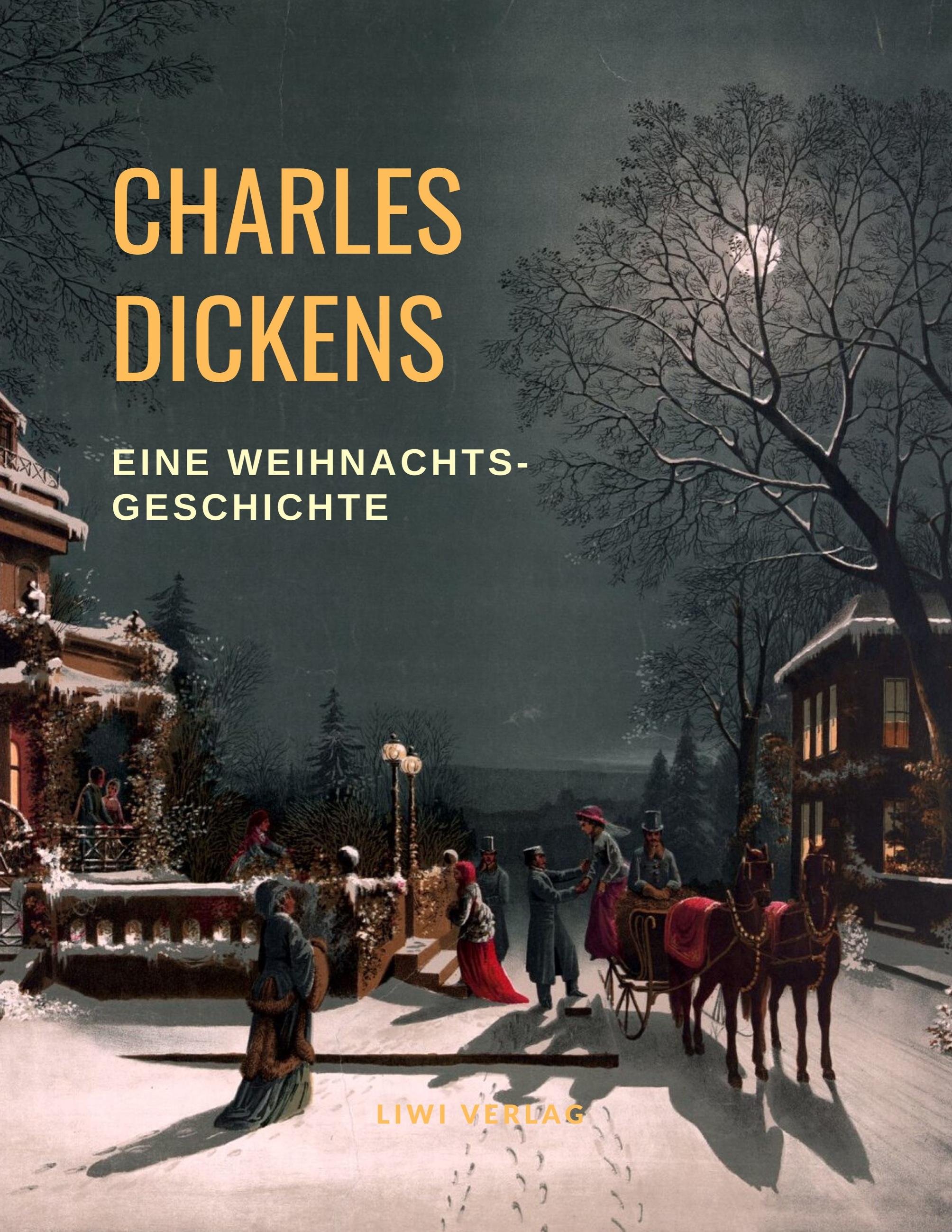 Charles Dickens Weihnachtsgeschichte