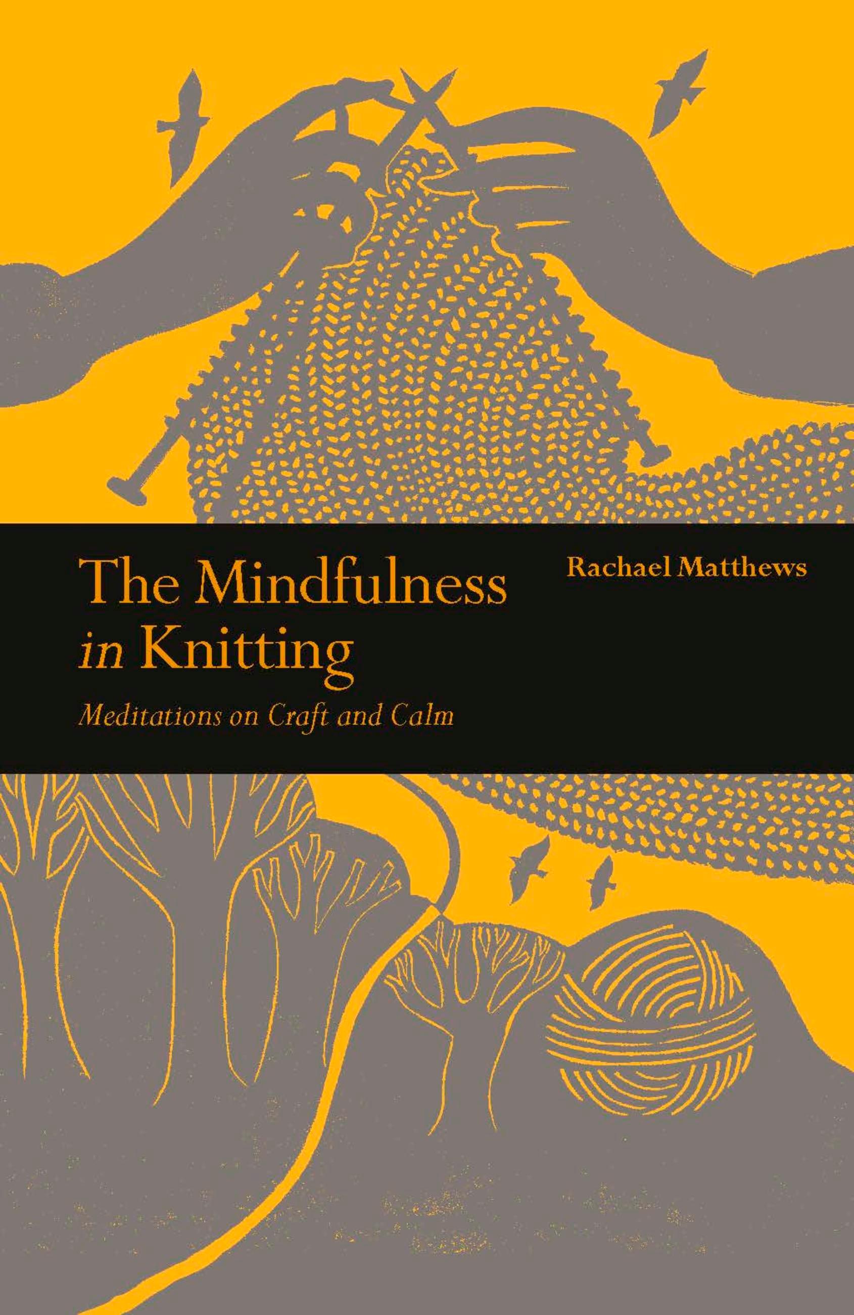 The Mindfulness in Knitting