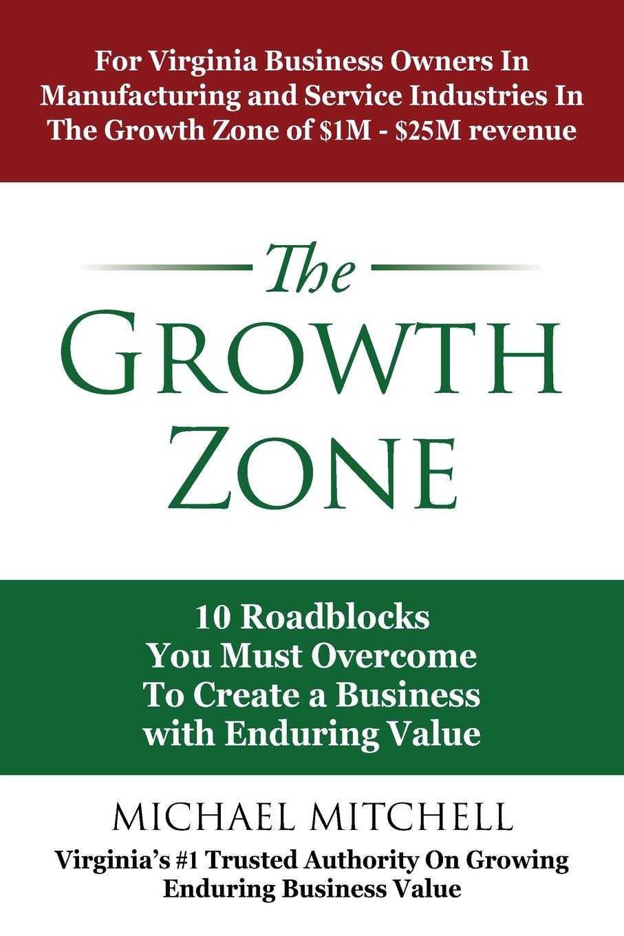 The Growth Zone