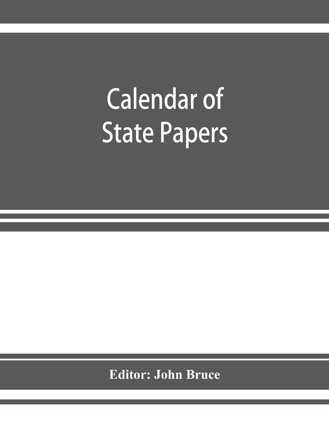 Calendar of State Papers, Domestic series, of the reign of Charles I 1637 - 1638