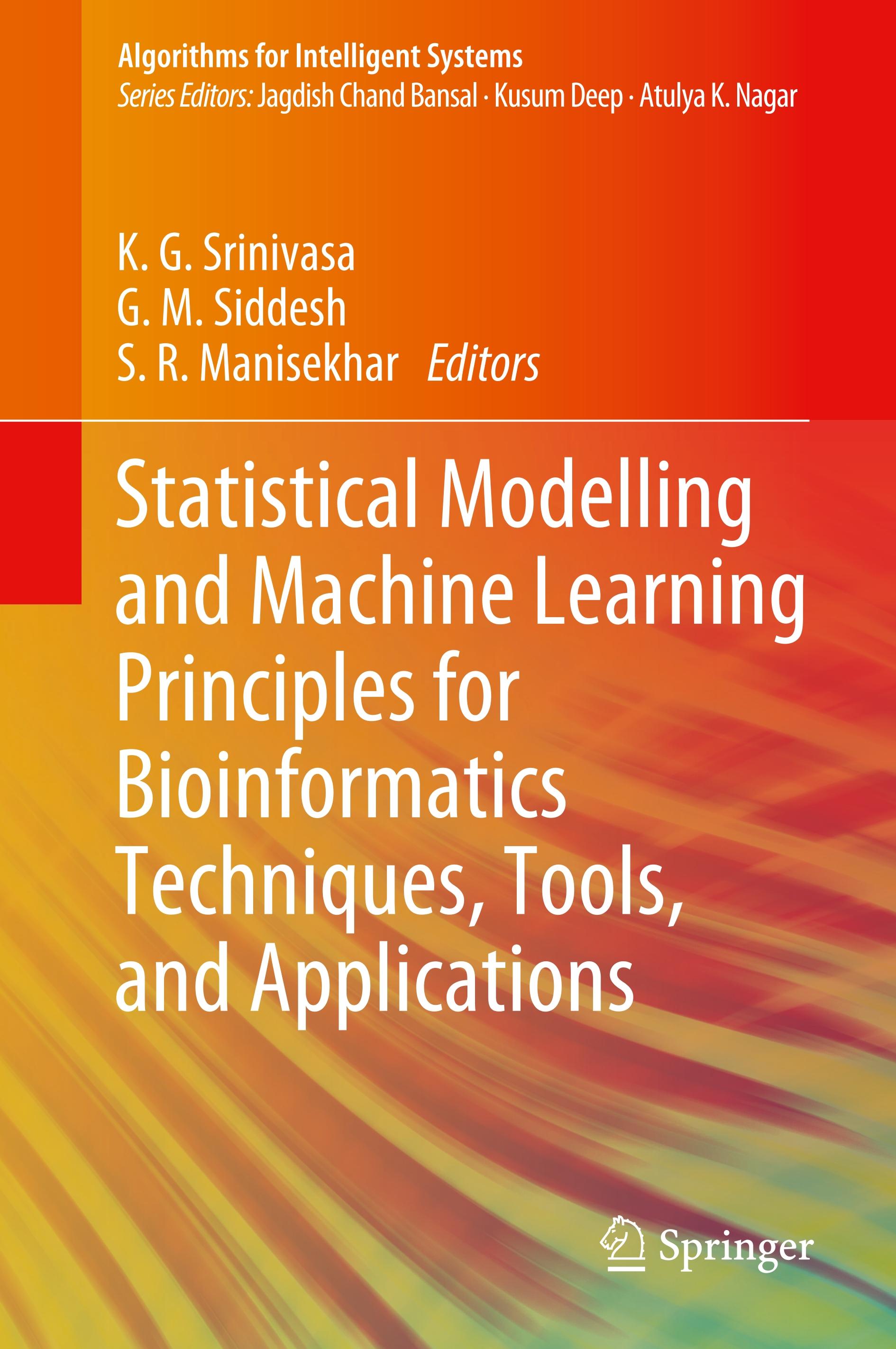 Statistical Modelling and Machine Learning Principles for Bioinformatics Techniques, Tools, and Applications