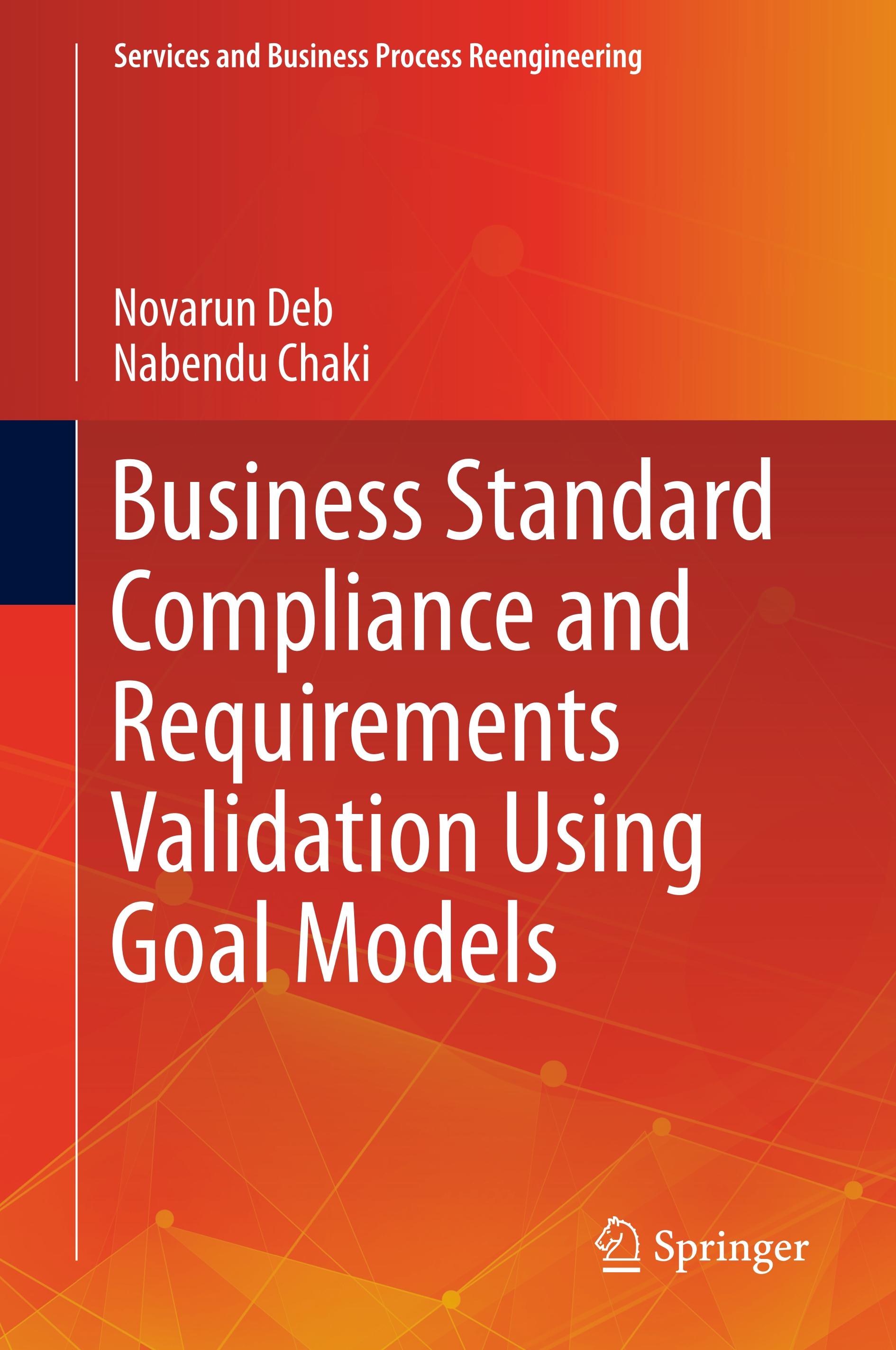 Business Standard Compliance and Requirements Validation Using Goal Models