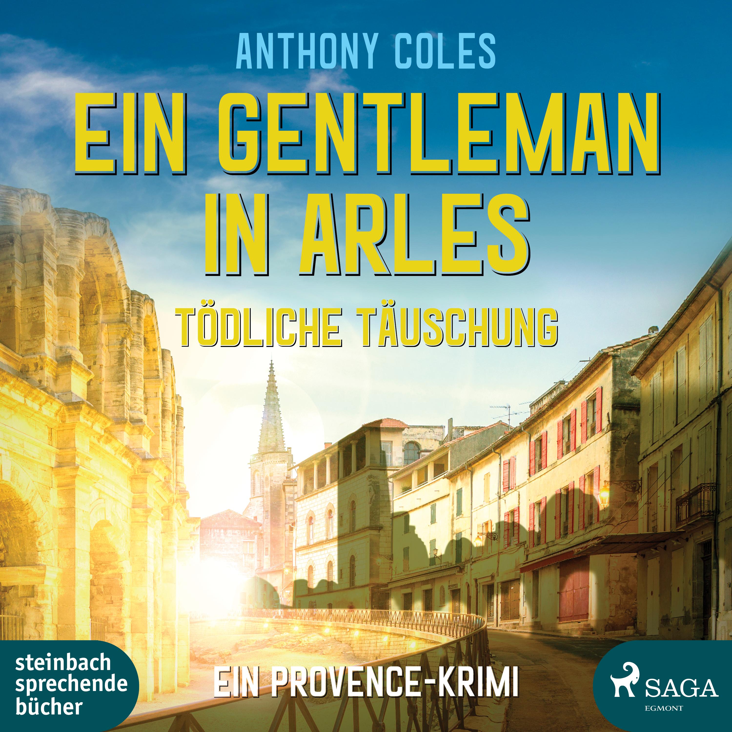 Ein Gentleman in Arles - Tödliche Täuschung