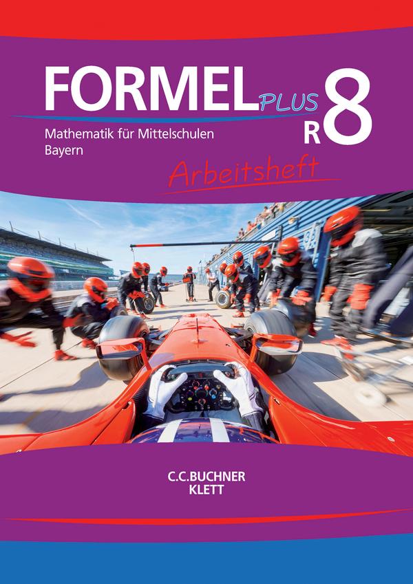 Formel PLUS R8 Arbeitsheft Bayern